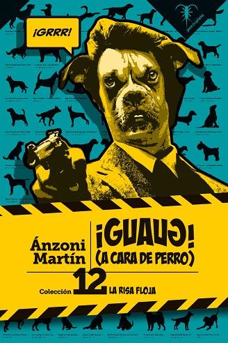¡GUAUG! | 9788412289817 | MARTÍN, ÁNZONI | Cooperativa Cultural Rocaguinarda