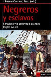 NEGREROS Y ESCLAVOS | 9788498887884 | Cooperativa Cultural Rocaguinarda