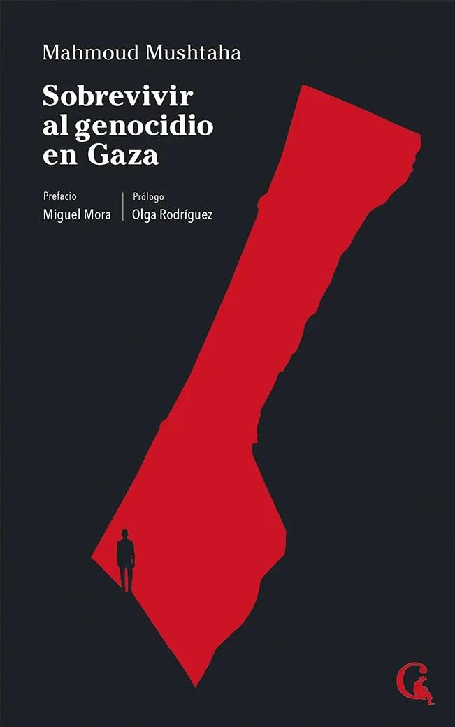 SOBREVIVIR AL GENOCIDIO EN GAZA | 9788412799668 | MUSHTAHA, MAHMOUD | Cooperativa Cultural Rocaguinarda