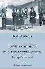 VIDA COTIDIANA DURANTE LA GUERRA CIVIL, LA (I) | 9788408051572 | ABELLA, RAFAEL | Cooperativa Cultural Rocaguinarda