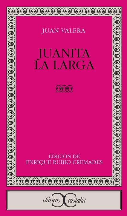 JUANITA LA LARGA | 9788470394577 | VALERA, JUAN | Cooperativa Cultural Rocaguinarda