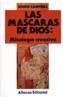 MASCARAS DE DIOS, LAS. TOMO 4 | 9788420696249 | CAMPBELL, JOHN | Cooperativa Cultural Rocaguinarda