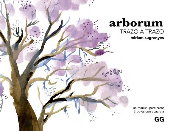 ARBORUM TRAZO A TRAZO | 9788425235689 | SUGRANYES COCA, MÍRIAM | Cooperativa Cultural Rocaguinarda