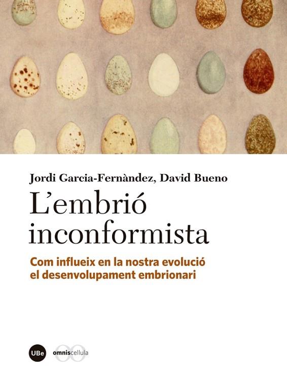 ?EMBRIÓ INCONFORMISTA, L' | 9788447540051 | BUENO TORRENS, DAVID/GARCÍA FERNÀNDEZ, JORDI | Cooperativa Cultural Rocaguinarda