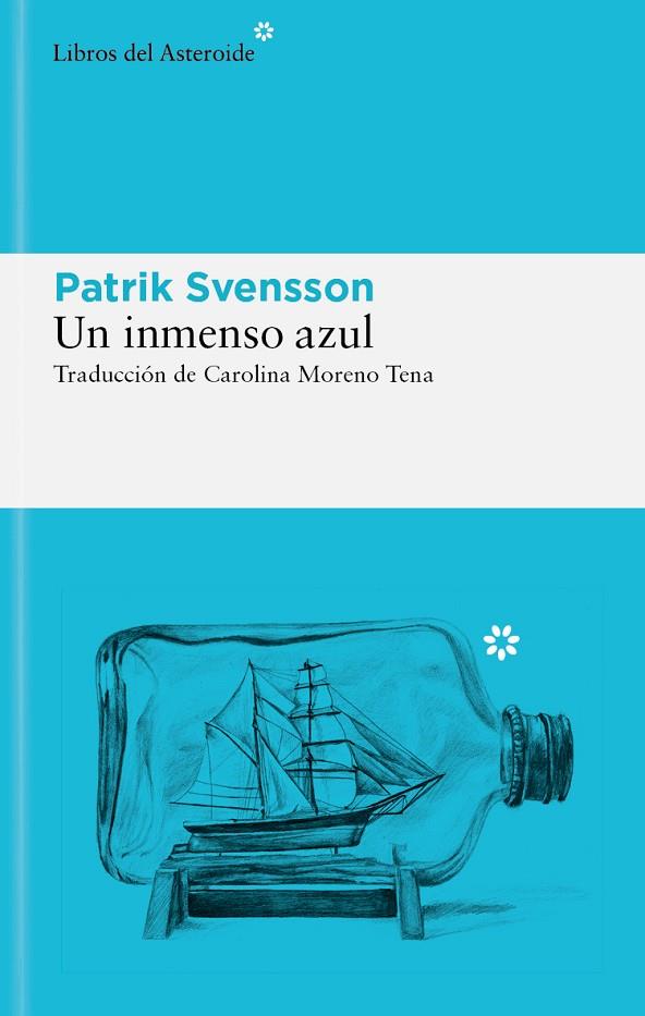 INMENSO AZUL, UN | 9788419089830 | SVENSSON, PATRIK | Cooperativa Cultural Rocaguinarda