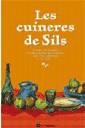 CUINERES DE SILS, LES | 9788482644103 | Cooperativa Cultural Rocaguinarda