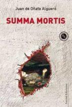 SUMMA MORTIS | 9788412543506 | DE OÑATE ALGUERÓ, JUAN | Cooperativa Cultural Rocaguinarda