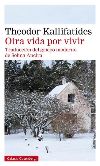 OTRA VIDA POR VIVIR | 9788417747152 | KALLIFATIDES, THEODOR | Cooperativa Cultural Rocaguinarda