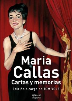 CARTAS Y MEMORIAS | 9788446051886 | CALLAS, MARIA | Cooperativa Cultural Rocaguinarda