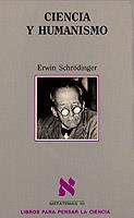 CIENCIA Y HUMANISMO | 9788472236264 | SCHRODINGER, ERWIN | Cooperativa Cultural Rocaguinarda