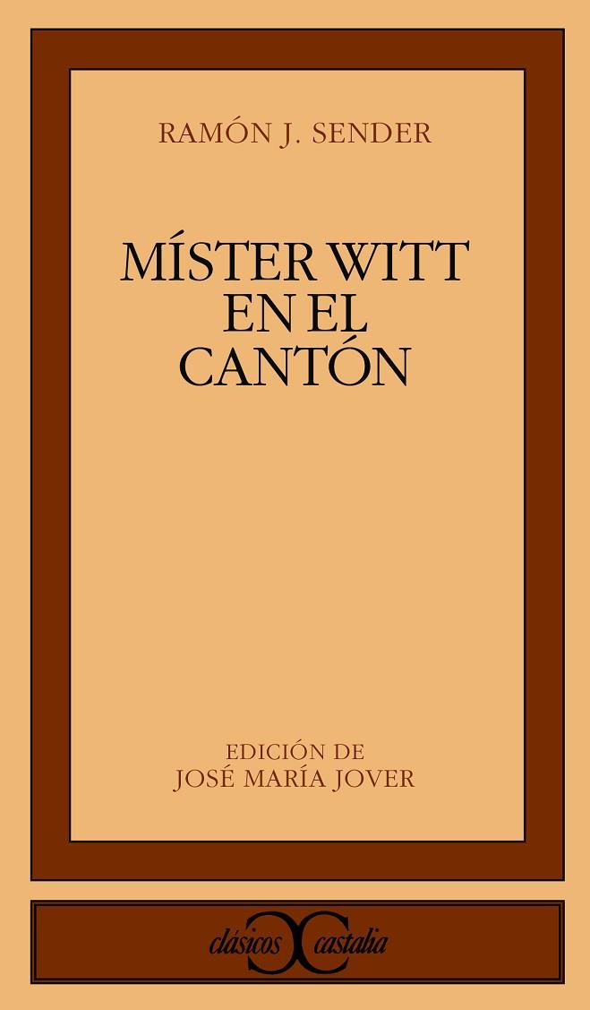 MISTER WITT EN EL CANTON | 9788470394928 | SENDER, RAMON JOSE | Cooperativa Cultural Rocaguinarda