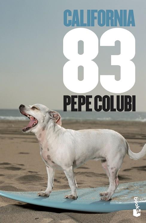 CALIFORNIA 83 | 9788467005028 | COLUBI, PEPE | Cooperativa Cultural Rocaguinarda