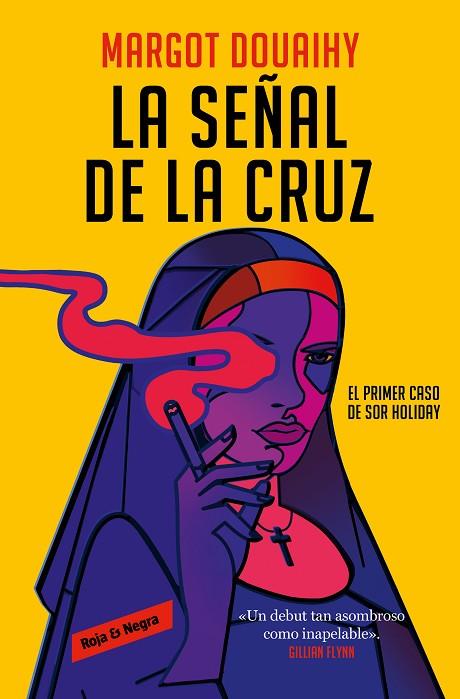 SEÑAL DE LA CRUZ, LA | 9788419437846 | DOUAIHY, MARGOT | Cooperativa Cultural Rocaguinarda