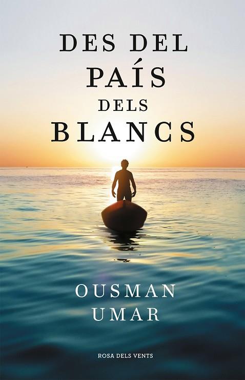 DES DEL PAÍS DELS BLANCS | 9788418033544 | UMAR, OUSMAN | Cooperativa Cultural Rocaguinarda