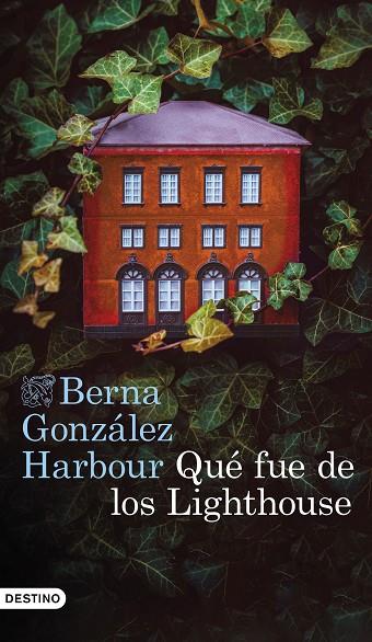 QUÉ FUE DE LOS LIGHTHOUSE | 9788423367818 | GONZÁLEZ HARBOUR, BERNA | Cooperativa Cultural Rocaguinarda