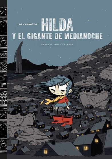 HILDA Y EL GIGANTE DE MEDIANOCHE | 9788415208433 | PEARSON, LUKE | Cooperativa Cultural Rocaguinarda