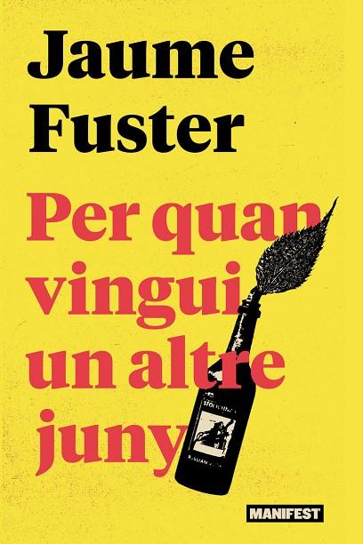 PER QUAN VINGUI UN ALTRE JUNY - CAT | 9788410344150 | FUSTER, JAUME | Cooperativa Cultural Rocaguinarda
