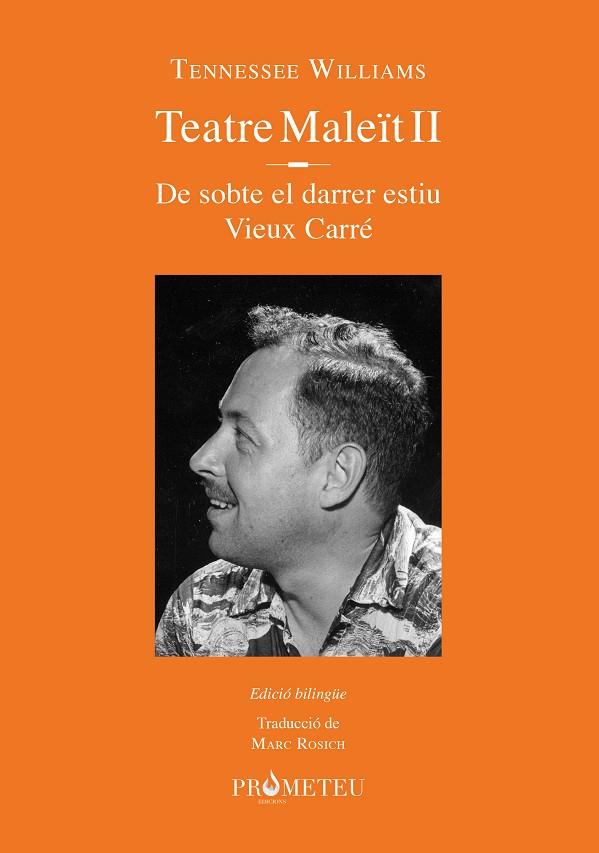 TENNESSEE WILLIAMS. TEATRE MALEÏT II | 9788412215618 | WILLIAMS, TENNESSEE | Cooperativa Cultural Rocaguinarda