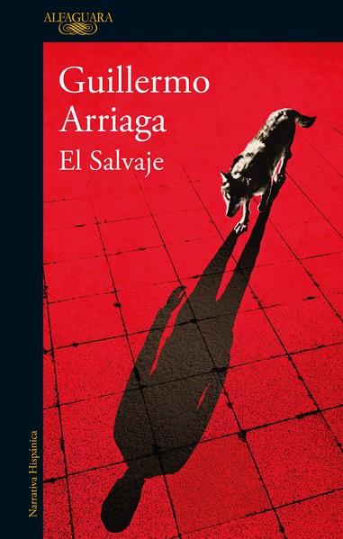SALVAJE, EL | 9788420419640 | ARRIAGA, GUILLERMO | Cooperativa Cultural Rocaguinarda