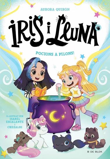 IRIS I LLUNA: CUIDADORES D'ANIMALETS MÀGICS 2 - POCIONS A PILONS! | 9788410269385 | QUIRÓN, AURORA | Cooperativa Cultural Rocaguinarda