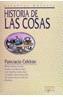 HISTORIA DE LAS COSA | 9788478386819 | CELDRAN, PANCRACIO | Cooperativa Cultural Rocaguinarda