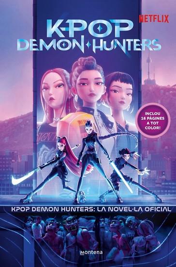 KPOP DEMON HUNTERS: LA NOVEL·LA OFICIAL | 9791387973384 | NETFLIX | Cooperativa Cultural Rocaguinarda