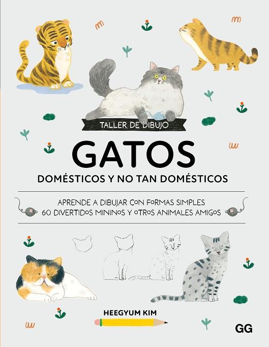 TALLER DE DIBUJO: GATOS DOMÉSTICOS Y NO TAN DOMÉSTICOS | 9788425236464 | KIM, HEEGYUM | Cooperativa Cultural Rocaguinarda