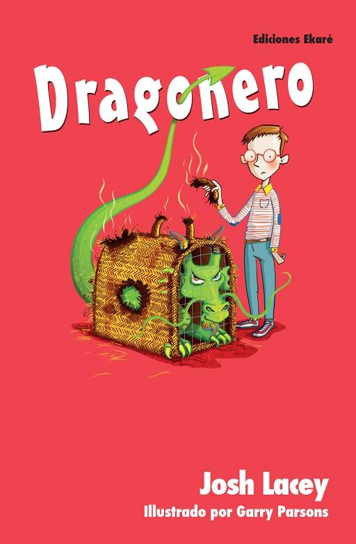 DRAGONERO | 9788494208188 | JOSH LACEY | Cooperativa Cultural Rocaguinarda