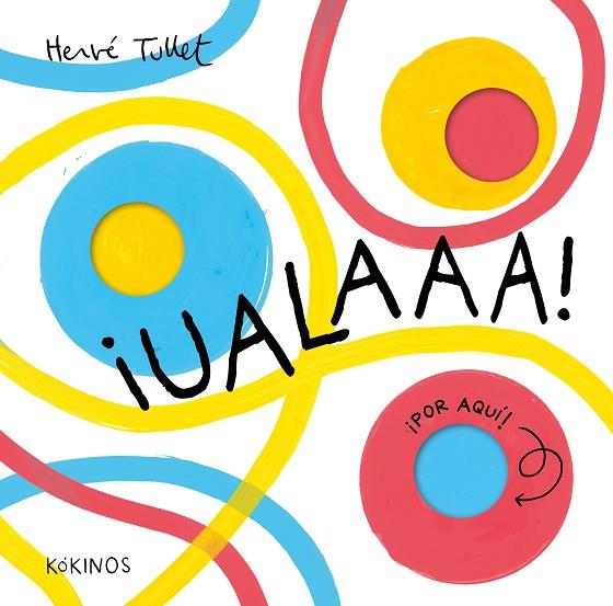 ¡UALAAA! | 9791387686062 | TULLET, HERVÉ | Cooperativa Cultural Rocaguinarda