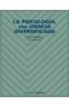 PSICOLOGIA UNA CIENCIA DIVERSIFICADA, LA | 9788436815542 | FERNANDEZ SANCHEZ, JUAN | Cooperativa Cultural Rocaguinarda