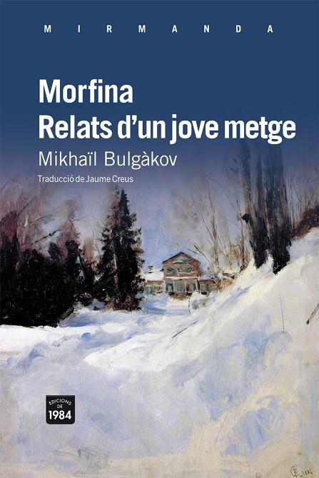 MORFINA / RELATS D'UN JOVE METGE | 9788492440870 | BULGÀKOV, MIKHAÏL | Cooperativa Cultural Rocaguinarda