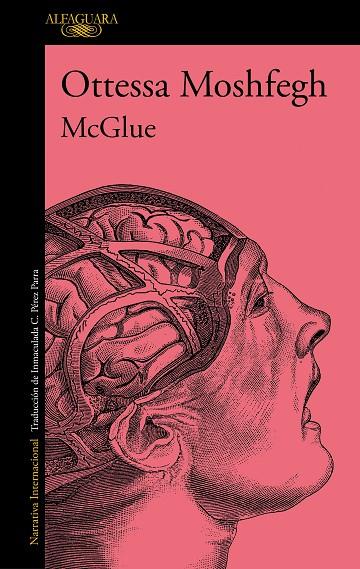 MCGLUE | 9788420476711 | MOSHFEGH, OTTESSA | Cooperativa Cultural Rocaguinarda