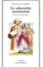 EDUCACION SENTIMENTAL, LA | 9788437609195 | FLAUBERT, GUSTAVE | Cooperativa Cultural Rocaguinarda
