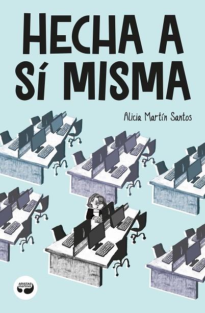 HECHA A SÍ MISMA | 9788419550361 | MARTÍN SANTOS, ALICIA | Cooperativa Cultural Rocaguinarda