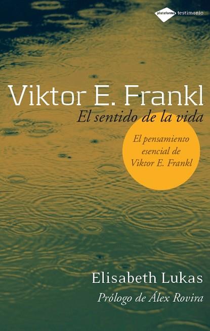 SENTIDO DE LA VIDA, EL VIKTOR E. FRANKL | 9788496981249 | LUKAS, ELISABETH | Cooperativa Cultural Rocaguinarda