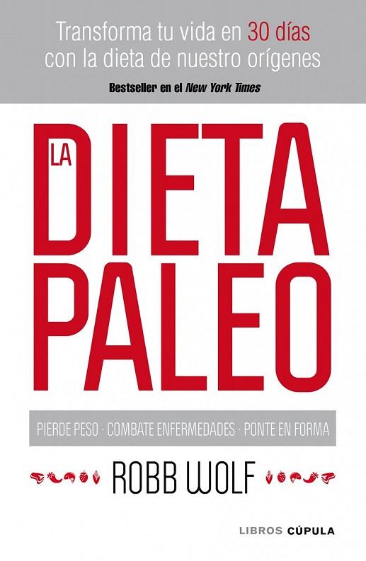 LA DIETA PALEO | 9788448068769 | ROBB WOLF | Cooperativa Cultural Rocaguinarda