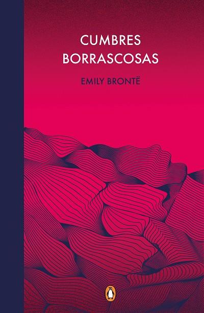 CUMBRES BORRASCOSAS | 9788491053996 | BRONTË, EMILY | Cooperativa Cultural Rocaguinarda