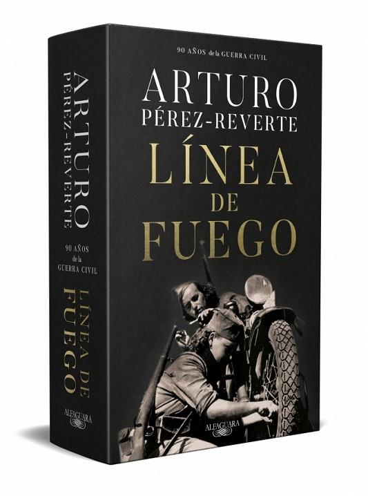 LÍNEA DE FUEGO (EDICIÓN CONMEMORATIVA POR EL 90º ANIVERSARIO DE LA GUERRA CIVIL) | 9791387846916 | PÉREZ-REVERTE, ARTURO | Cooperativa Cultural Rocaguinarda