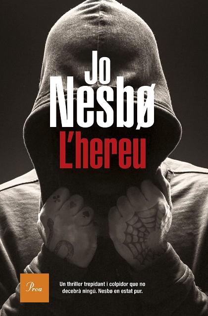 HEREU L' | 9788475887227 | NESBO, JO | Cooperativa Cultural Rocaguinarda