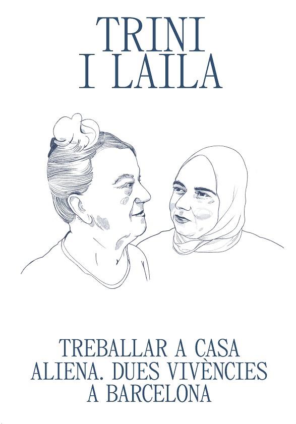 TRINI I LAILA | 9788491566694 | ROMERO GARCÍA, MARÍA/VASALLO, BRIGUITTE/FRAJ HERRANZ, ELENA GABRIELA | Cooperativa Cultural Rocaguinarda