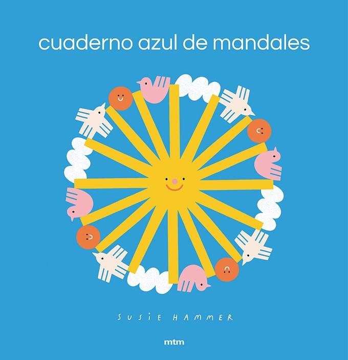 CUADERNO AZUL DE MANDALAS | 9788417165581 | HAMMER, SUSIE | Cooperativa Cultural Rocaguinarda