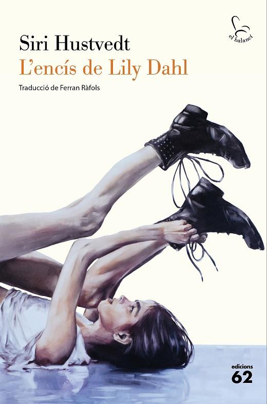ENCÍS DE LILY DAHL, L' | 9788429783056 | HUSTVEDT, SIRI | Cooperativa Cultural Rocaguinarda