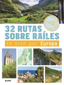 32 RUTAS SOBRE RAÍLES | 9788410469631 | MALTOR, BRUNO | Cooperativa Cultural Rocaguinarda