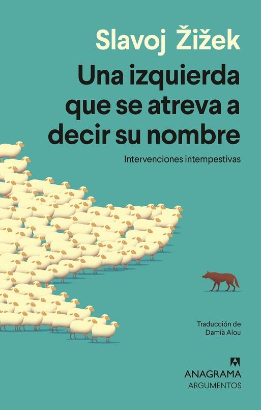 IZQUIERDA QUE SE ATREVA A DECIR SU NOMBRE, UNA | 9788433949691 | ŽIŽEK, SLAVOJ | Cooperativa Cultural Rocaguinarda