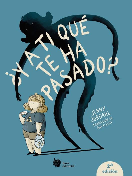 ¿Y A TI QUÉ TE HA PASADO? | 9788412680812 | JORDAHL, JENNY | Cooperativa Cultural Rocaguinarda