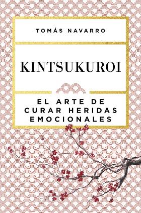 KINTSUKUROI | 9788408168010 | TOMÁS NAVARRO | Cooperativa Cultural Rocaguinarda