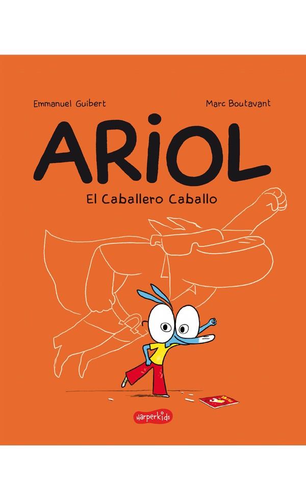 ARIOL. EL CABALLERO CABALLO | 9788417222055 | GUIBERT, EMMANUEL | Cooperativa Cultural Rocaguinarda