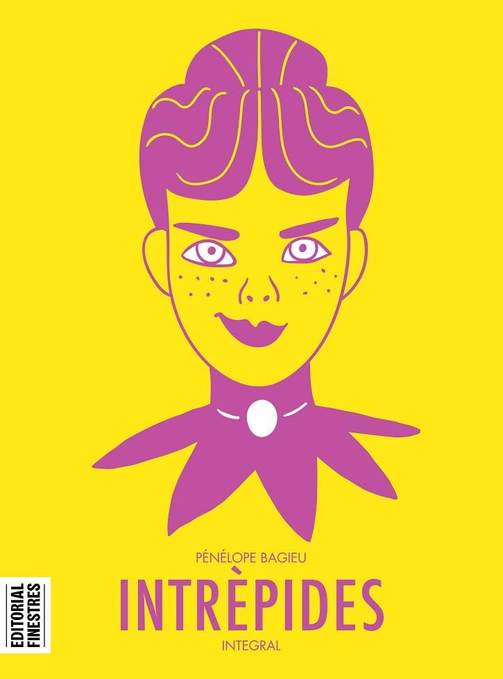 INTRÈPIDES | 9788412426106 | BAGIEU, PÉNÉLOPE | Cooperativa Cultural Rocaguinarda