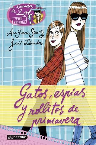 GATOS, ESPÍAS Y ROLLITOS DE PRIMAVERA | 9788408118213 | ANA GARCÍA-SIÑERIZ/JORDI LABANDA BLANCO | Cooperativa Cultural Rocaguinarda