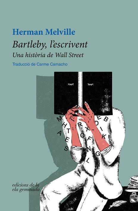 BARTLEBY, L'ESCRIVENT | 9788412452709 | MELVILLE, HERMAN | Cooperativa Cultural Rocaguinarda